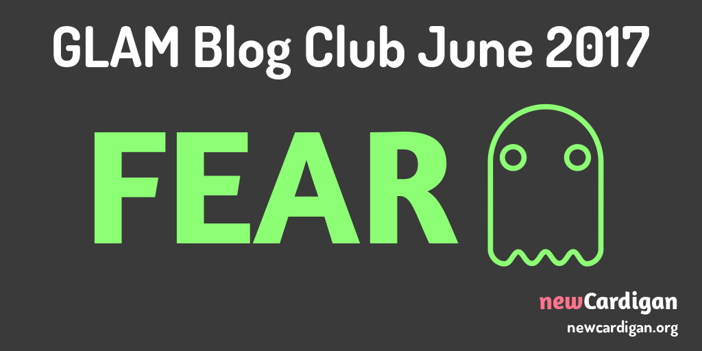 GLAM Blog Club – June 2017