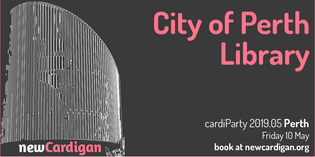 cardiParty 2019-05-Perth - City of Perth Library