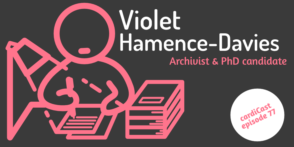 cardiCast episode 77 – Violet Hamence-Davies